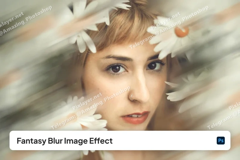 Fantasy blur photo effect 2025 10 06 22 59 15 utc design add on for photoshop procreate illustrator and more
