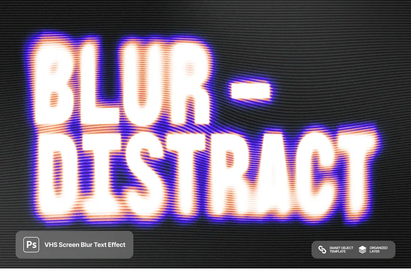 Vhs screen blur text effect 2025 10 23 22 32 43 utc design add on for photoshop procreate illustrator and more